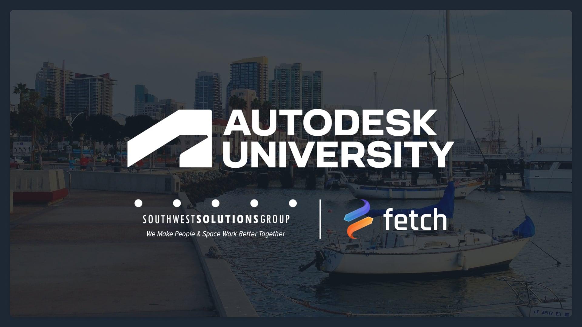 Join Fetch at Autodesk University