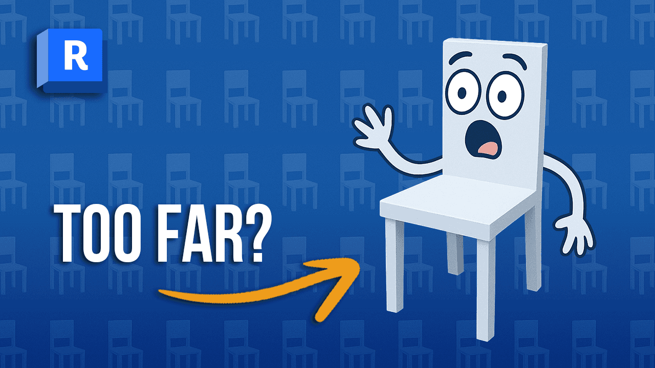 Cartoon chair with a surprised face waving its arm, next to the words "Too far?", on a blue background of repeated chairs with the Revit logo